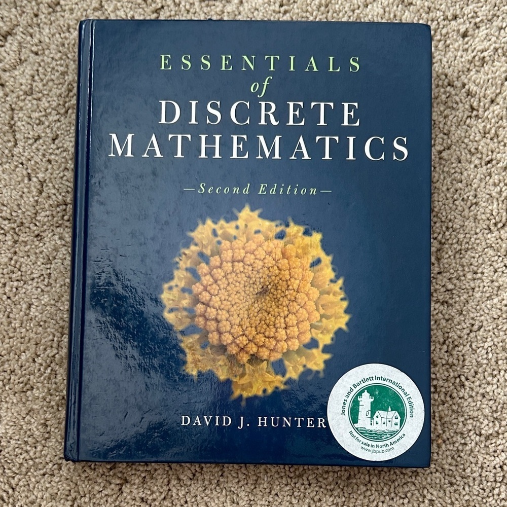 Essentials of Discrete Mathematics by David J. Hunter - Second Edition